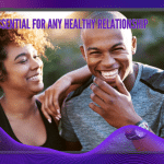 Why Self-care Is Essential For Any Healthy Emotional & Sexual Relationship?
